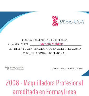 2008 - Maquilladora Profesional - Prodermic